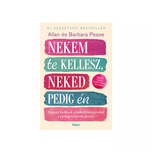 Nekem te kellesz, neked pedig én - Allan és Barbara Pease