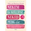 Nekem te kellesz, neked pedig én - Allan és Barbara Pease