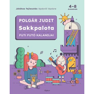 Sakkpalota 2. - Futi Futó kalandjai - Polgár Judit