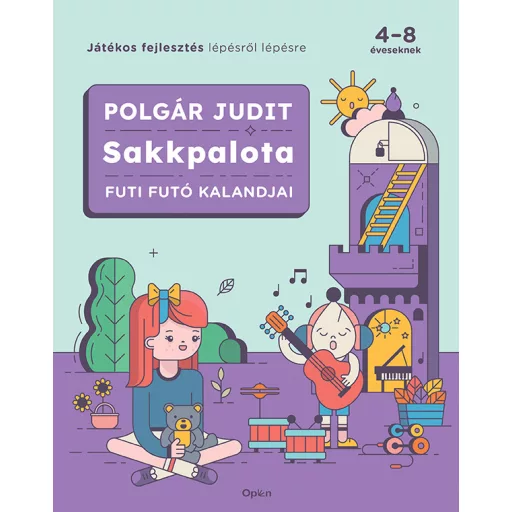 Sakkpalota 2. - Futi Futó kalandjai - Polgár Judit