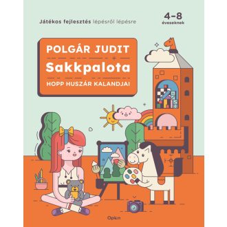 Sakkpalota 5. Hopp Huszár kalandjai - Polgár Judit