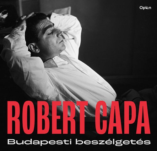 Budapesti beszélgetés - Robert Capa