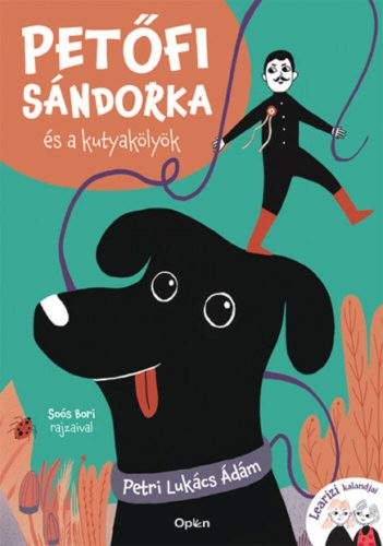 Petőfi Sándorka és a kutyakölyök – Petri Lukács Ádám