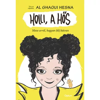 Holli, a hős - Al Ghaoui Hesna