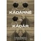 Kádárné és Kádár - Majtényi György