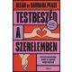Testbeszéd a szerelemben - Allan Pease - Barbara Pease