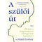 A szülői út - Dr. Shefali Tsabary