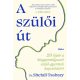 A szülői út - Dr. Shefali Tsabary