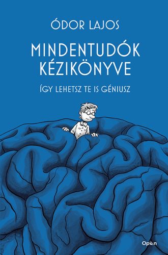 Mindentudók kézikönyve - Ódor Lajos