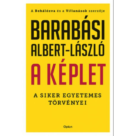 A képlet - A siker egyetemes törvényei - Barabási Albert-László