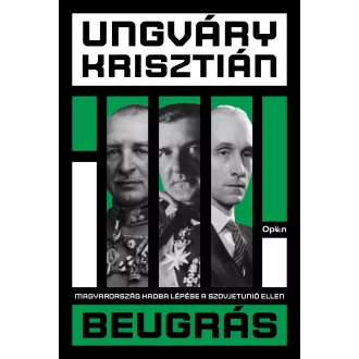 Beugrás - Ungváry Krisztián