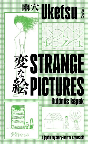 Strange Pictures - Különös képek - Uketsu