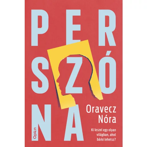 Perszóna - Oravecz Nóra
