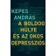 A boldog hülye és az okos depressziós - Kepes András