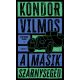 A másik szárnysegéd - Kondor Vilmos