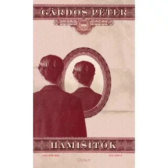 Hamisítók - Gárdos Péter