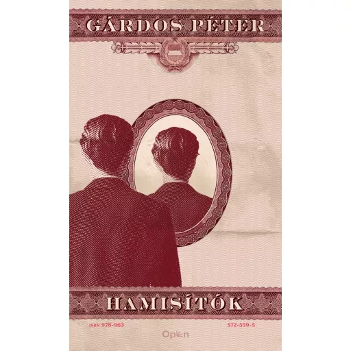 Hamisítók - Gárdos Péter