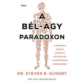 A bél-agy paradoxon - Dr. Stephen R. Gundry