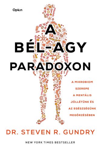 A bél-agy paradoxon - Dr. Stephen R. Gundry
