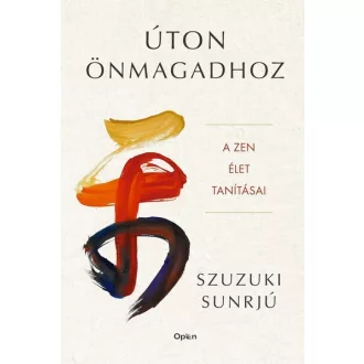 Úton önmagadhoz - Sunrjú Szuzuki