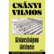 Kíváncsiságom története (Új kiadás) - Csányi Vilmos