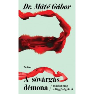 A sóvárgás démona (Új kiadás) - Dr. Máté Gábor