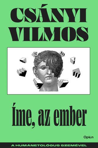 Íme, az ember (Új kiadás) - Csányi Vilmos