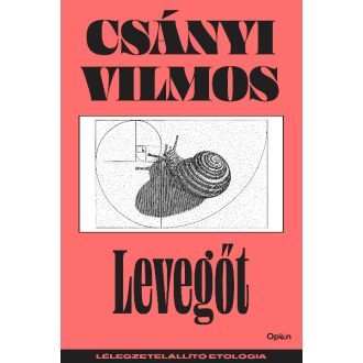 Levegőt (Új kiadás) - Csányi Vilmos