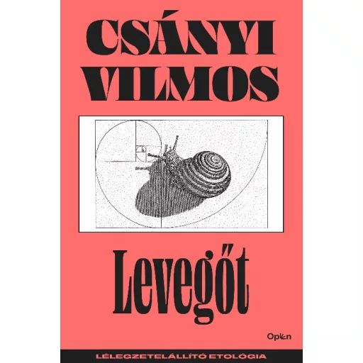 Levegőt (Új kiadás) - Csányi Vilmos