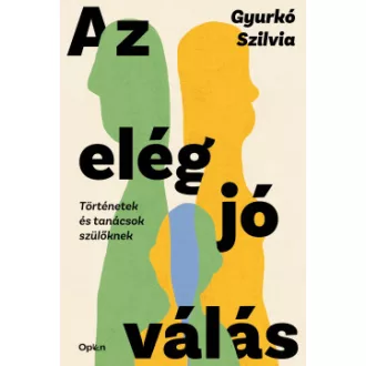 Az elég jó válás - Gyurkó Szilvia