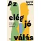Az elég jó válás - Gyurkó Szilvia