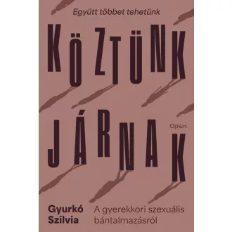 Köztünk járnak - Gyurkó Szilvia