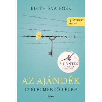   Az Ajándék - 12 életmentő lecke - Új, bővített kiadás - Dr. Edith Eva Eger