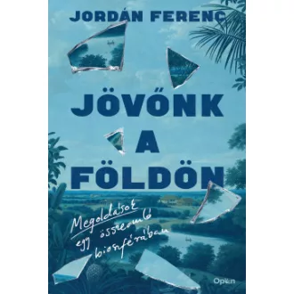 Jövőnk a Földön - Jordán Ferenc