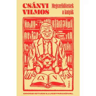Megszelídítettek a kutyák - Csányi Vilmos
