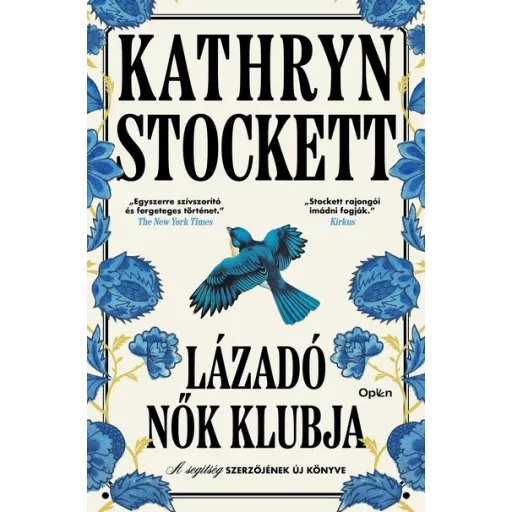 Lázadó nők klubja - Kathryn Stockett