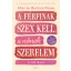 A férfinak szex kell, a nőnek szerelem - Allan Pease, Barbara Pease