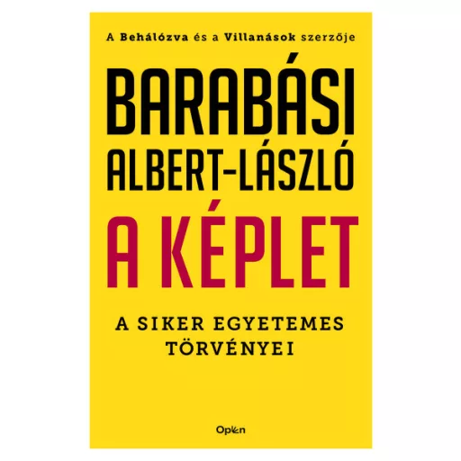 A képlet - A siker egyetemes törvényei (Új kiadás) - Barabási Albert-László