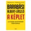 A képlet - A siker egyetemes törvényei (Új kiadás) - Barabási Albert-László