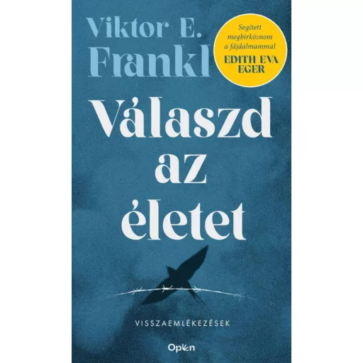 Válaszd az életet (Új kiadás) - Viktor E. Frankl