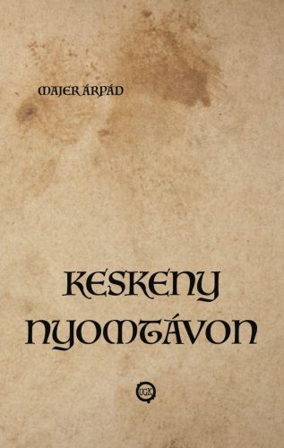 Keskeny nyomtávon - Majer Árpád