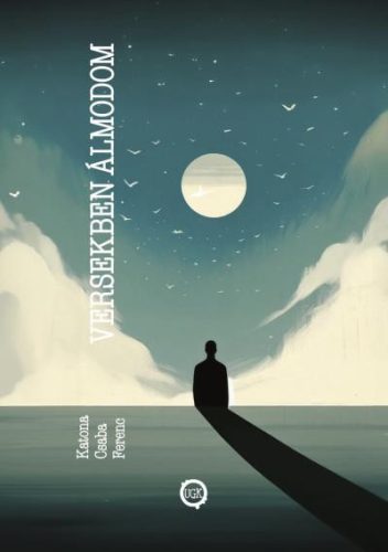 Versekben álmodom - Katona Csaba Ferenc