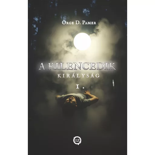 A kilencedik királyság 1. - Orge D. Pamer