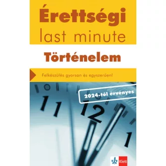 Érettségi Last minute - Történelem - Baracs Nóra