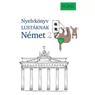   PONS Nyelvkönyv lustáknak - Német 2. - Linn Hart és Paul Hawkins