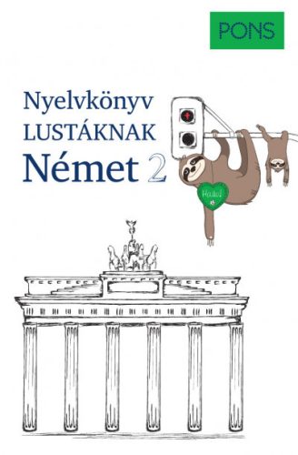 PONS Nyelvkönyv lustáknak - Német 2. - Linn Hart és Paul Hawkins