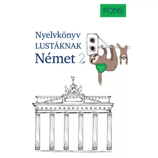 PONS Nyelvkönyv lustáknak - Német 2. - Linn Hart és Paul Hawkins