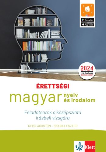 Magyar nyelv és irodalom Feladatsorok a középszintű írásbeli vizsgára - Keisz Ágoston