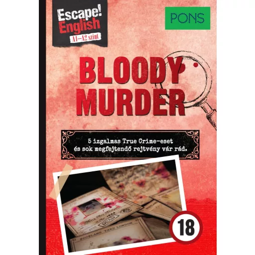 Bloody Murder - PONS Escape! - Valódi bűnesetek és talányos szabadulós rejtvények angolul