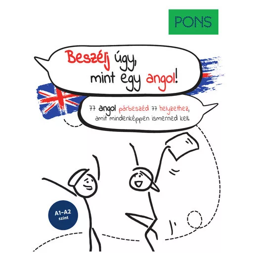 PONS Beszélj úgy, mint egy angol! - Anette Dralle
